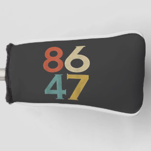 86 47 Dump Trump Cool Retro Anti-Trump  Golf Head Cover