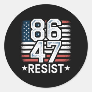 86 47 Resist Anti Trump Remove 47 Vintage 8647 Us  Classic Round Sticker