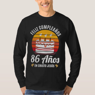 86 Años Cumpleaños En Cristo Jesús Spanish T-Shirt