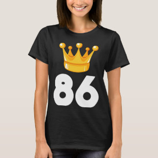 86 Gold Crown Cute  Birthday T-Shirt
