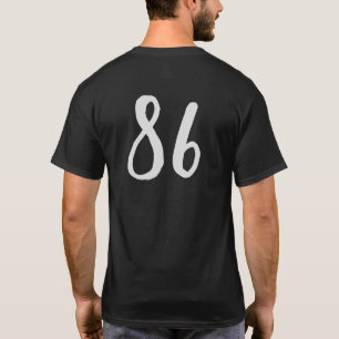 86 T-Shirt