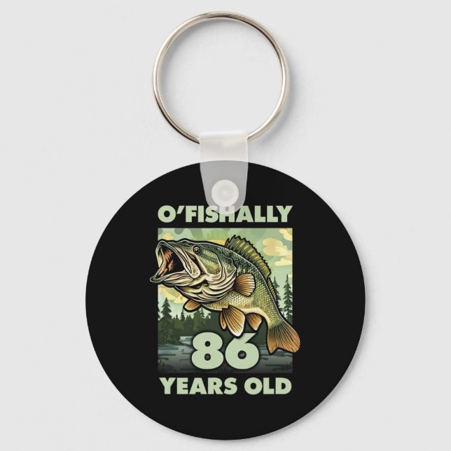 86 Year Old Fisherman O'fishally 86 Fishing 86th B Key Ring (Front)