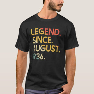 86 Years Old Vintage Legend Since August 1936 86th T-Shirt