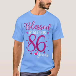 86th Birthday Blessed By God For 86 Years Old Gift T-Shirt