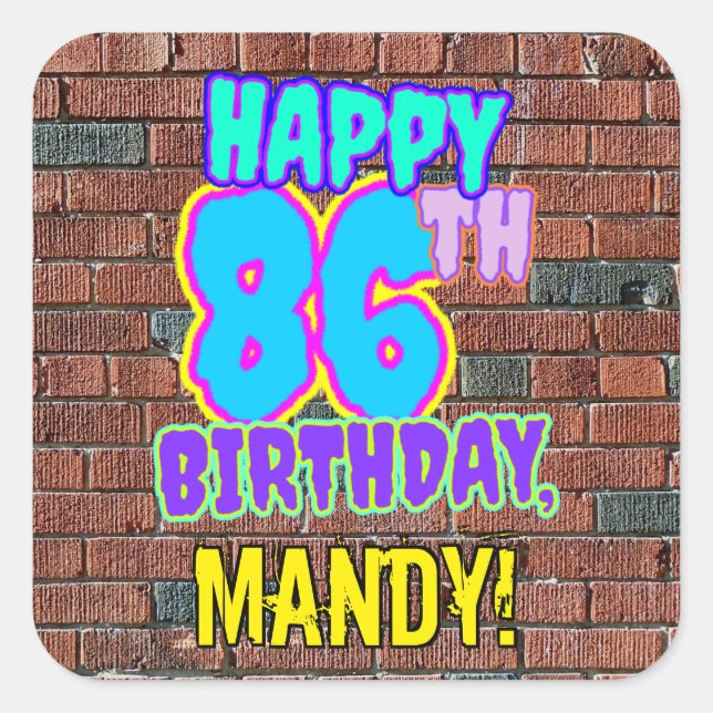 86th Birthday – Fun, Urban Graffiti Inspired Look Square Sticker (Front)