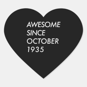 86th Birthday Gift Awesome Since October 1935 Heart Sticker