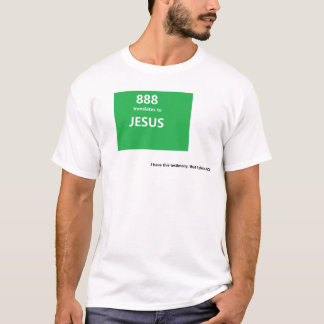 888 translates to JESUS T-Shirt
