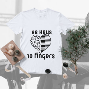 "88 Keys 10 Fingers" Piano Shirt - Musician & Pian