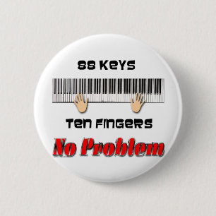 88 Keys Ten Fingers 6 Cm Round Badge
