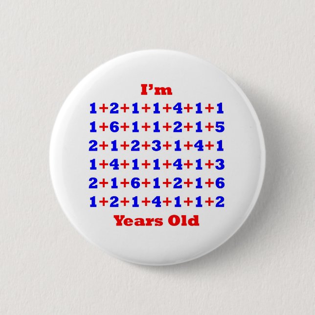88 Years old! 6 Cm Round Badge (Front)