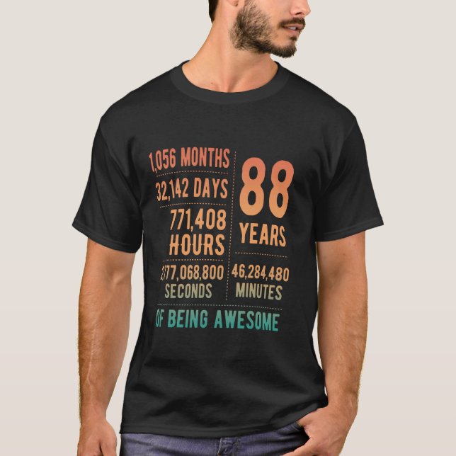 88th Birthday Men Women Funny 88 Years Old T-Shirt (Front)
