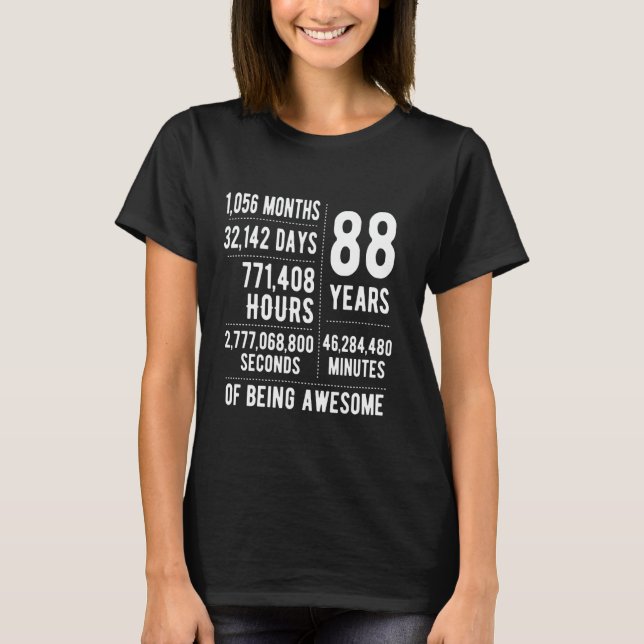 88th Birthday Men Women Funny 88 Years Old T-Shirt (Front)