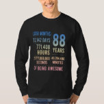 88th Birthday Men Women Funny 88 Years Old T-Shirt<br><div class="desc">88th Birthday Men Women Funny 88 Years Old</div>