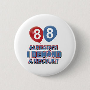 88th year old birthday designs 6 cm round badge