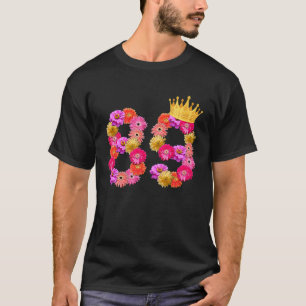 89 Year Old Birthday Women Flower Crown Its My 89t T-Shirt