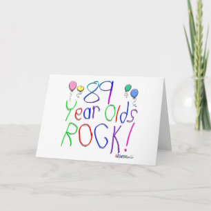 89 Year Olds Rock ! Card