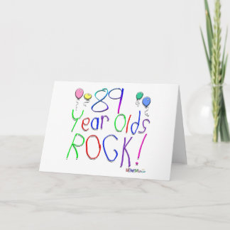 89 Year Olds Rock ! Card