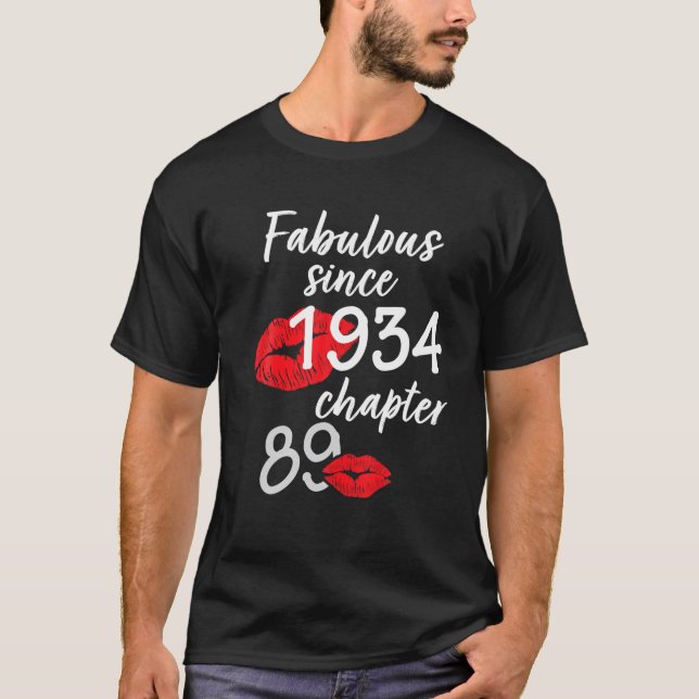 89 Years Old And Fabulous Birthday Since 1934 Chap T-Shirt (Front)