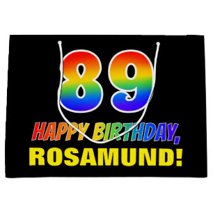 89th Birthday: Bold, Fun, Simple, Rainbow 89 Large Gift Bag
