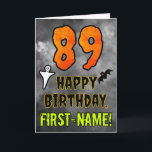 89th Birthday: Eerie Halloween Theme   Custom Name Card<br><div class="desc">The front of this scary and spooky Hallowe’en themed birthday greeting card design features a large number “89”, along with the message “HAPPY BIRTHDAY, ”, and a custom name. There are also depictions of a ghost and a bat on the front. The inside features an editable birthday greeting message, or...</div>