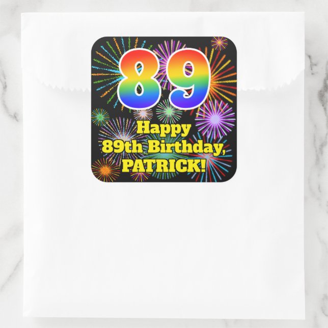 89th Birthday: Fun Fireworks Look, Rainbow # 89 Square Sticker (Bag)