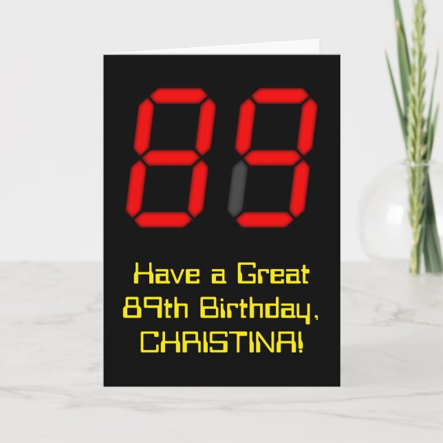 89th Birthday: Red Digital Clock Style "89" + Name Card (Front)