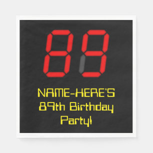 89th Birthday: Red Digital Clock Style "89" + Name Napkin