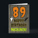 89th Birthday: Spooky Halloween Theme, Custom Name Card<br><div class="desc">The front of this scary and spooky Hallowe'en birthday themed greeting card design features a large number "89". It also features the message "HAPPY BIRTHDAY, ", and a personalized name. There are also depictions of a bat and a ghost on the front. The inside features a custom birthday greeting message,...</div>