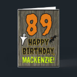 89th Birthday: Spooky Halloween Theme, Custom Name Card<br><div class="desc">The front of this scary and spooky Hallowe'en birthday themed greeting card design features a large number "89". It also features the message "HAPPY BIRTHDAY, ", and a personalized name. There are also depictions of a bat and a ghost on the front. The inside features a custom birthday greeting message,...</div>