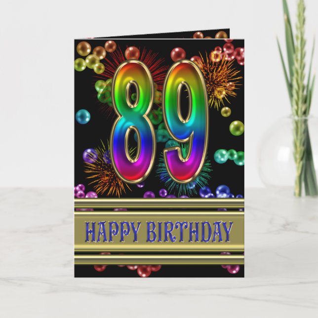 89th Birthday with rainbow bubbles and fireworks Card (Front)