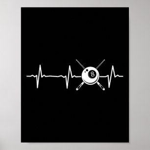 8-ball Pool Billiards - Billiard Heartbeat Poster