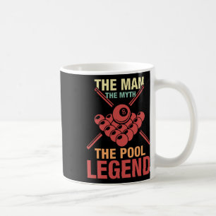 8 Ball Pool Player The Man The Myth The Pool Billi Coffee Mug