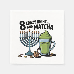 8 Crazy Nights And Matcha Hanukkah Jewish Jew Napkin