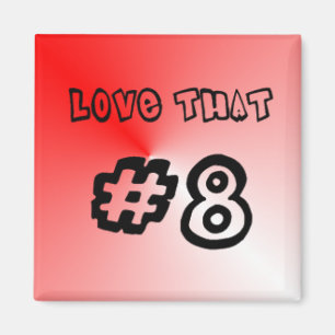 #8 Magnet