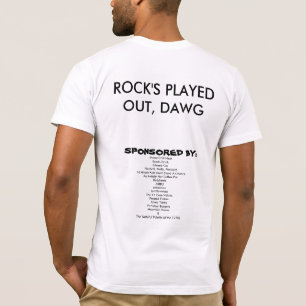 8 minute cape cod/rock's played out, dawg T-Shirt