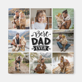 8 Photo Collage Father's Day Best Dad Ever Magnet