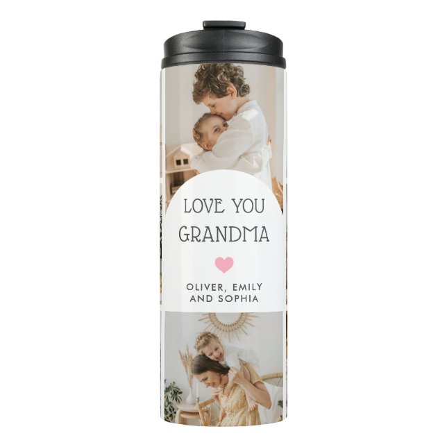 8 Photo Collage We Love You Grandma Nana Arch  Thermal Tumbler (Front)