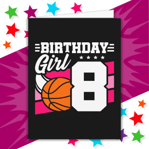 8 Year Old Basketball Party 8th Birthday Girl Card