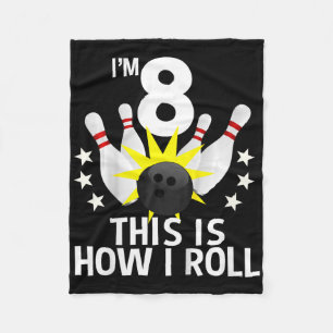 8 Year Old Bowling Birthday Party Shirt How I Roll Fleece Blanket
