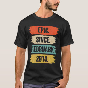 8 Year Old Gift - Epic Since February 2014 8Th Bir T-Shirt