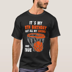 8 Year Old Happy 8th Birthday Basketball 8th Birth T-Shirt