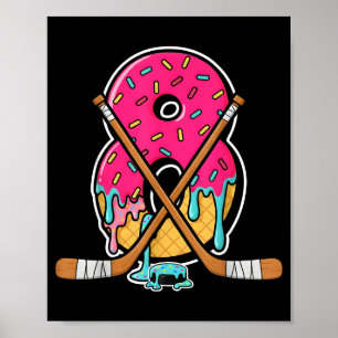 8 Year Old Hockey Ice Cream Drip Youth 8th Birthda Poster