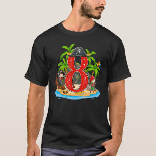 8 Year Old Pirate Birthday Arr Pirates Ship Arr 8t T-Shirt