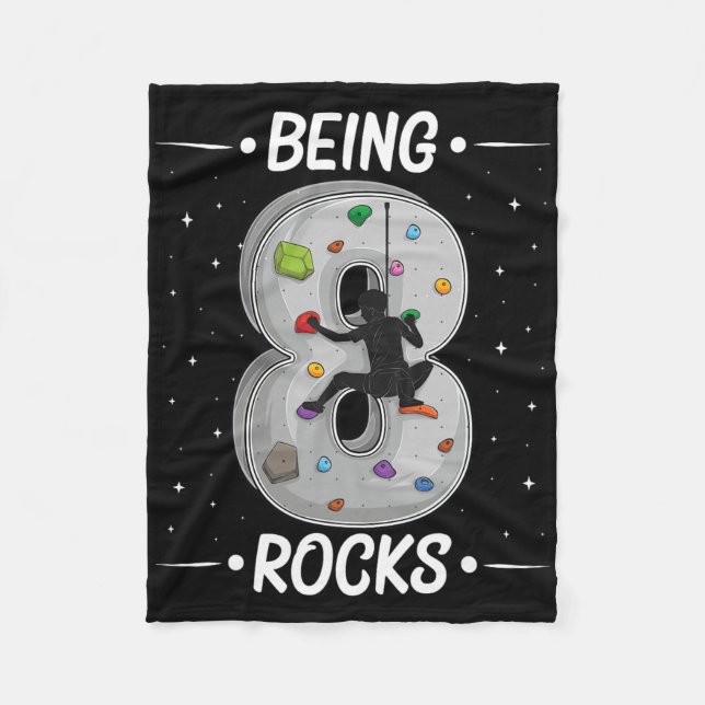 8 Year Old Rock Climbing 8th Birthday Adventures C Fleece Blanket (Front)