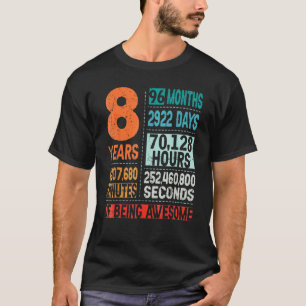 8 Years 96 Months Of Being Awesome 8th Birthday Co T-Shirt