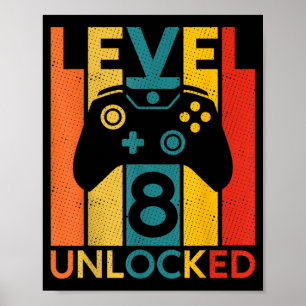 8 Years Birthday 8th Level Unlocked Gaming Quote Poster