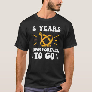 8 years down forever to go 8th wedding anniversary T-Shirt
