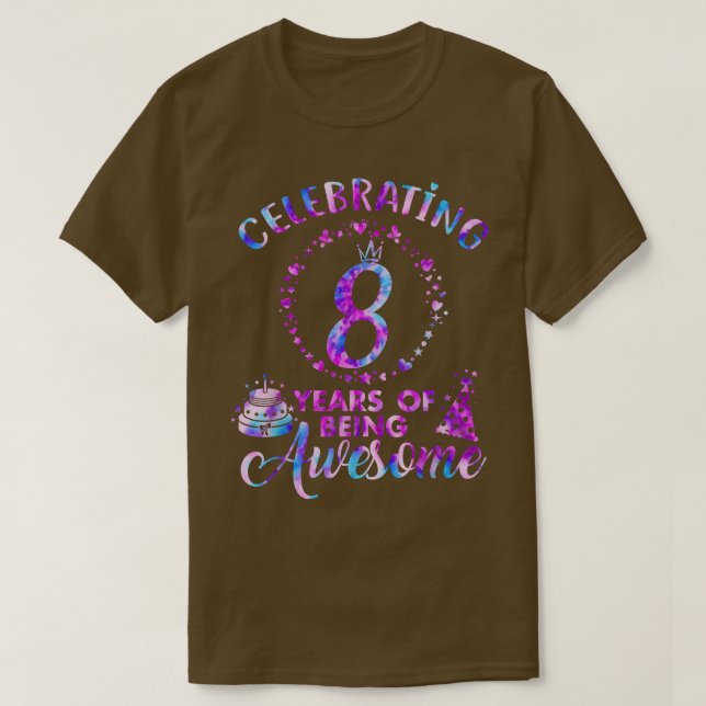 8 Years Of Being Awesome 8 Years Old 8th Birthday  T-Shirt (Design Front)
