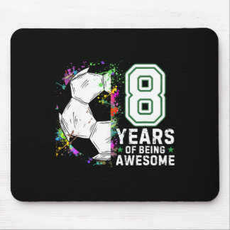 8 Years Of Being Awesome Soccer Birthday 8th Mouse Pad
