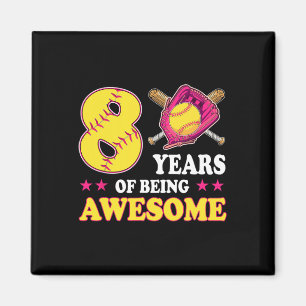 8 Years Of Being Awesome Softll Girl 8th Birthday  Magnet